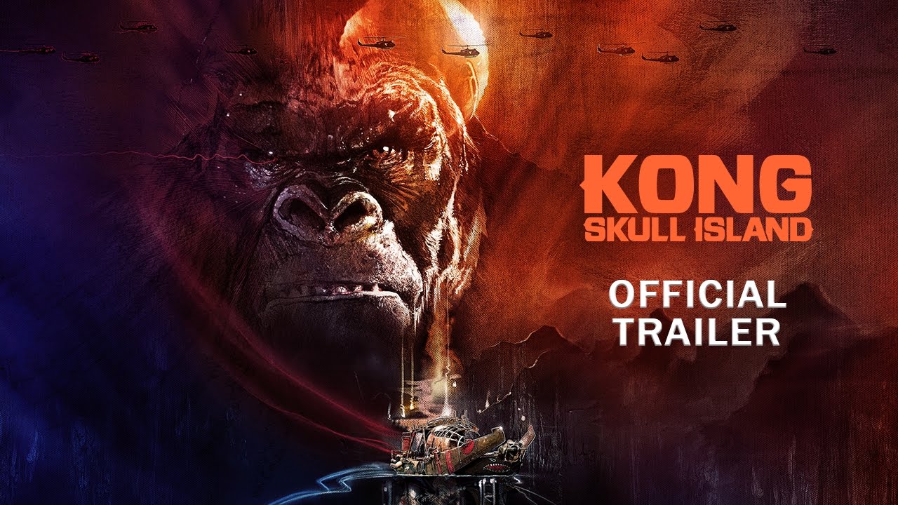 Kong: Skull Island Trailer
