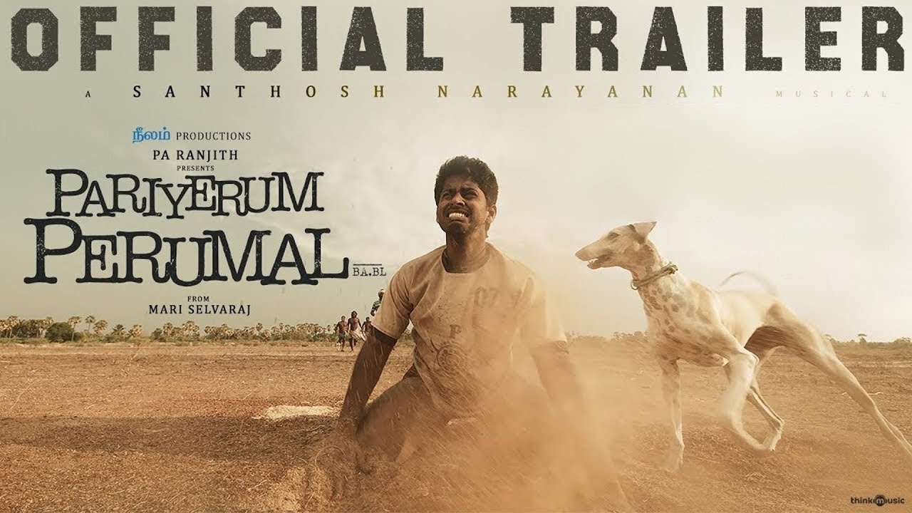 Pariyerum Perumal Trailer