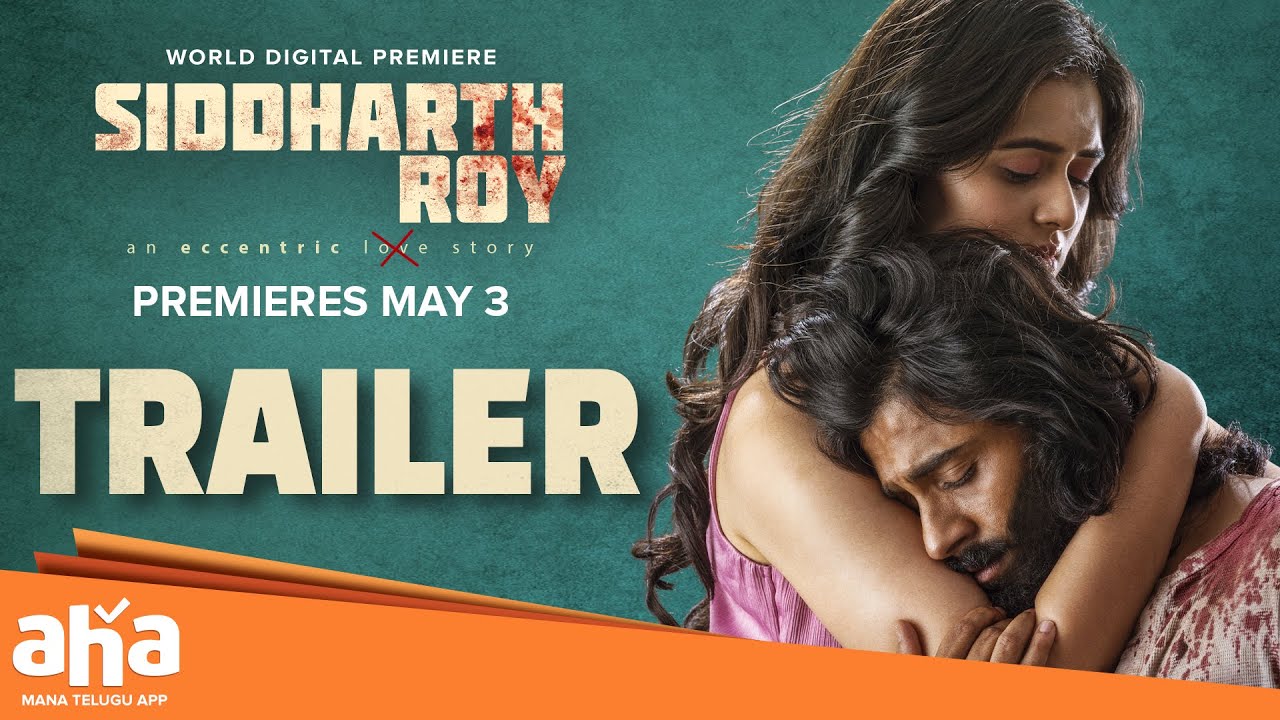 Siddharth Roy Trailer