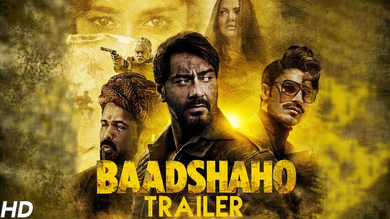 Baadshaho Trailer