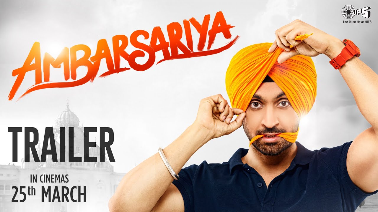 Ambarsariya Trailer