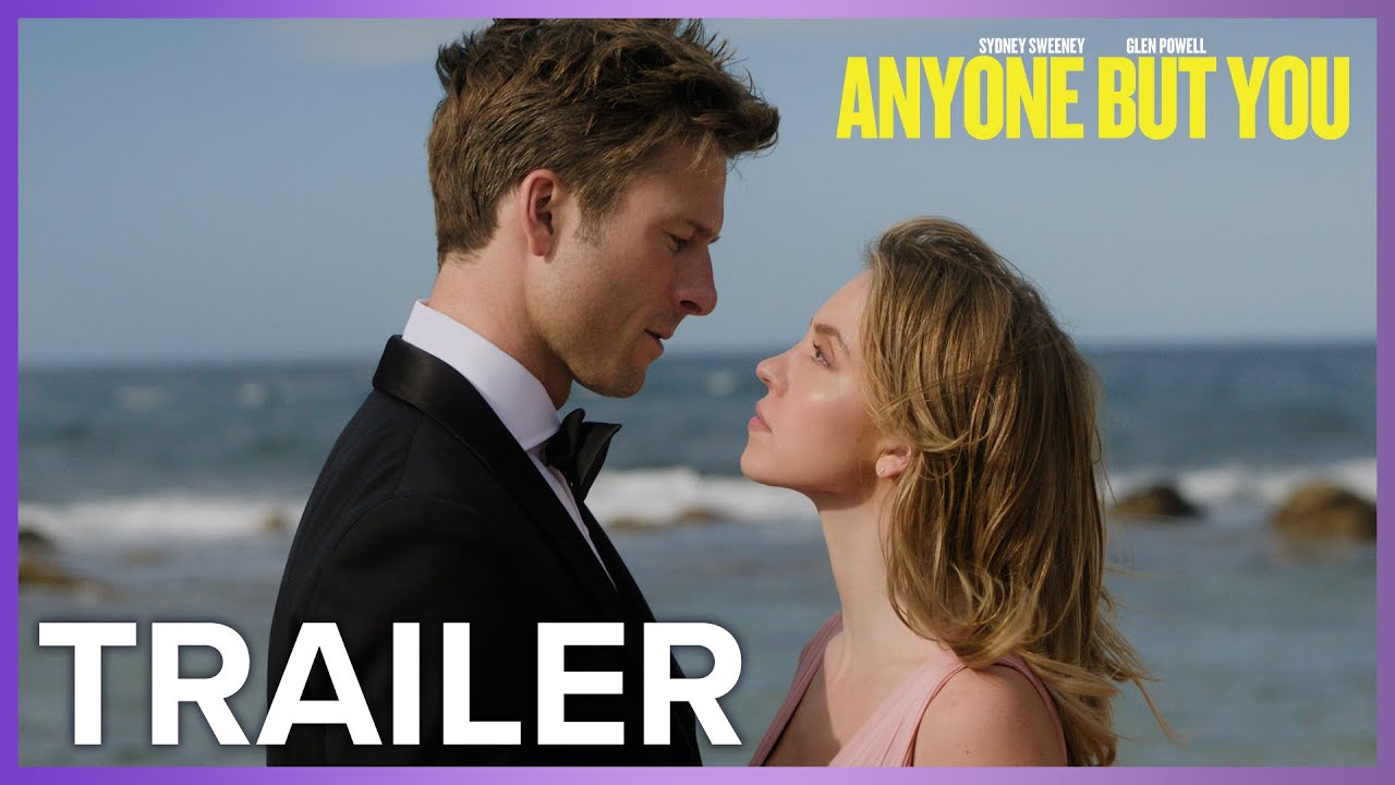 Anyone But You Trailer