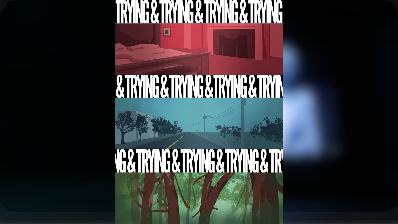 Trying and Trying Trailer