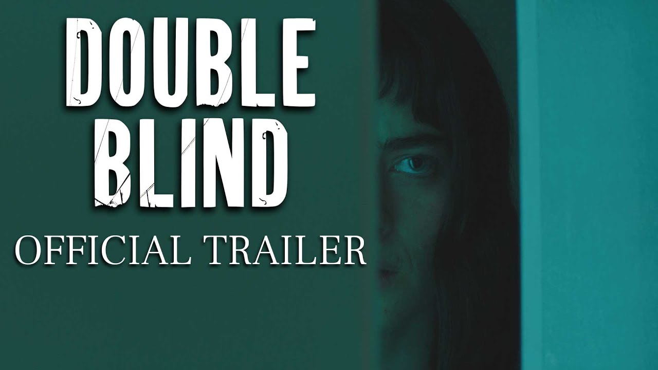 Double Blind Trailer