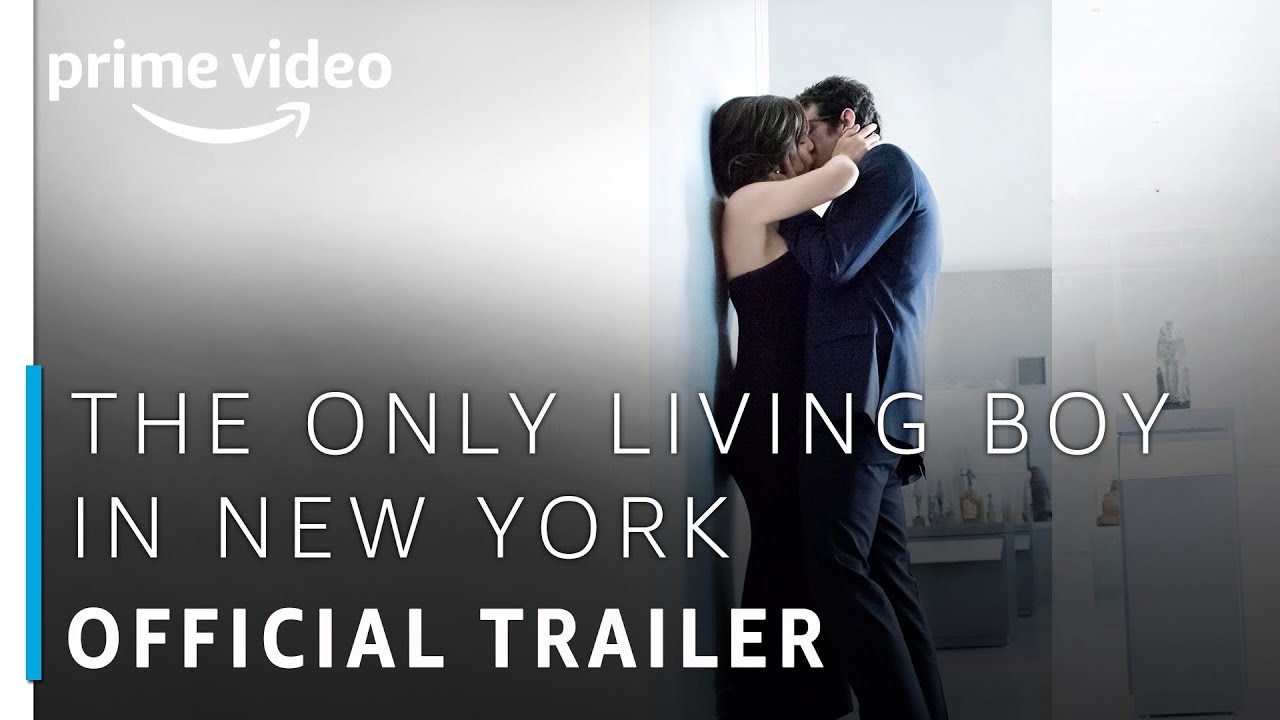 The Only Living Boy in New York Trailer